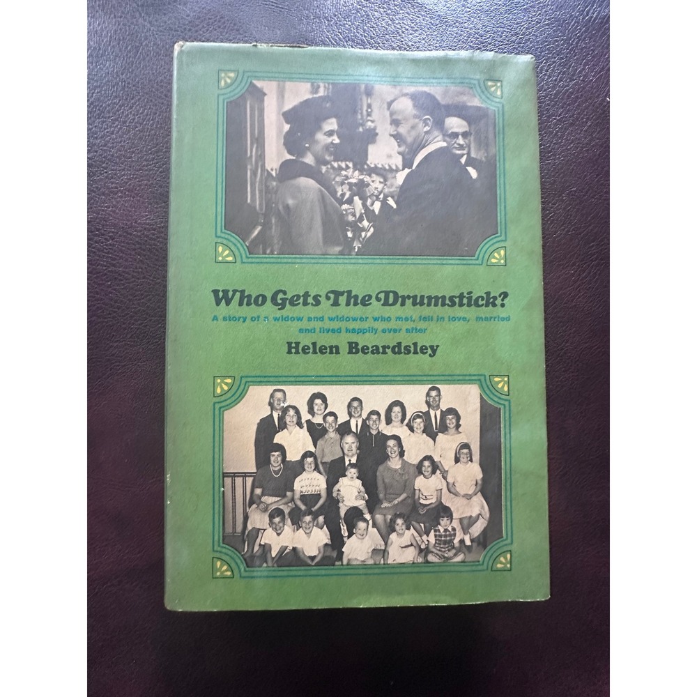 Who Gets The Drumstick? Helen Beardsley Hardcover Book Yours Mine and Ours Story